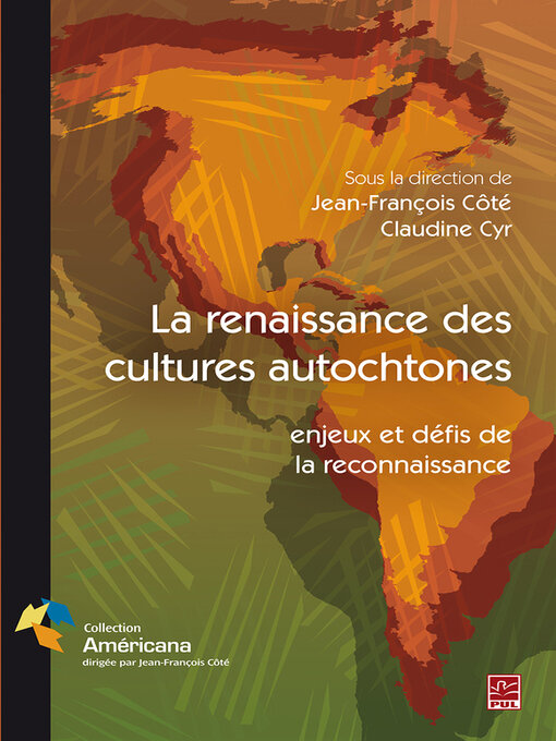 Title details for La renaissance des cultures autochtones by Jean-François Côté - Available